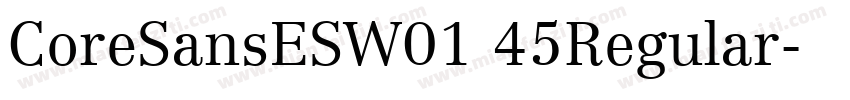 CoreSansESW01 45Regular字体转换